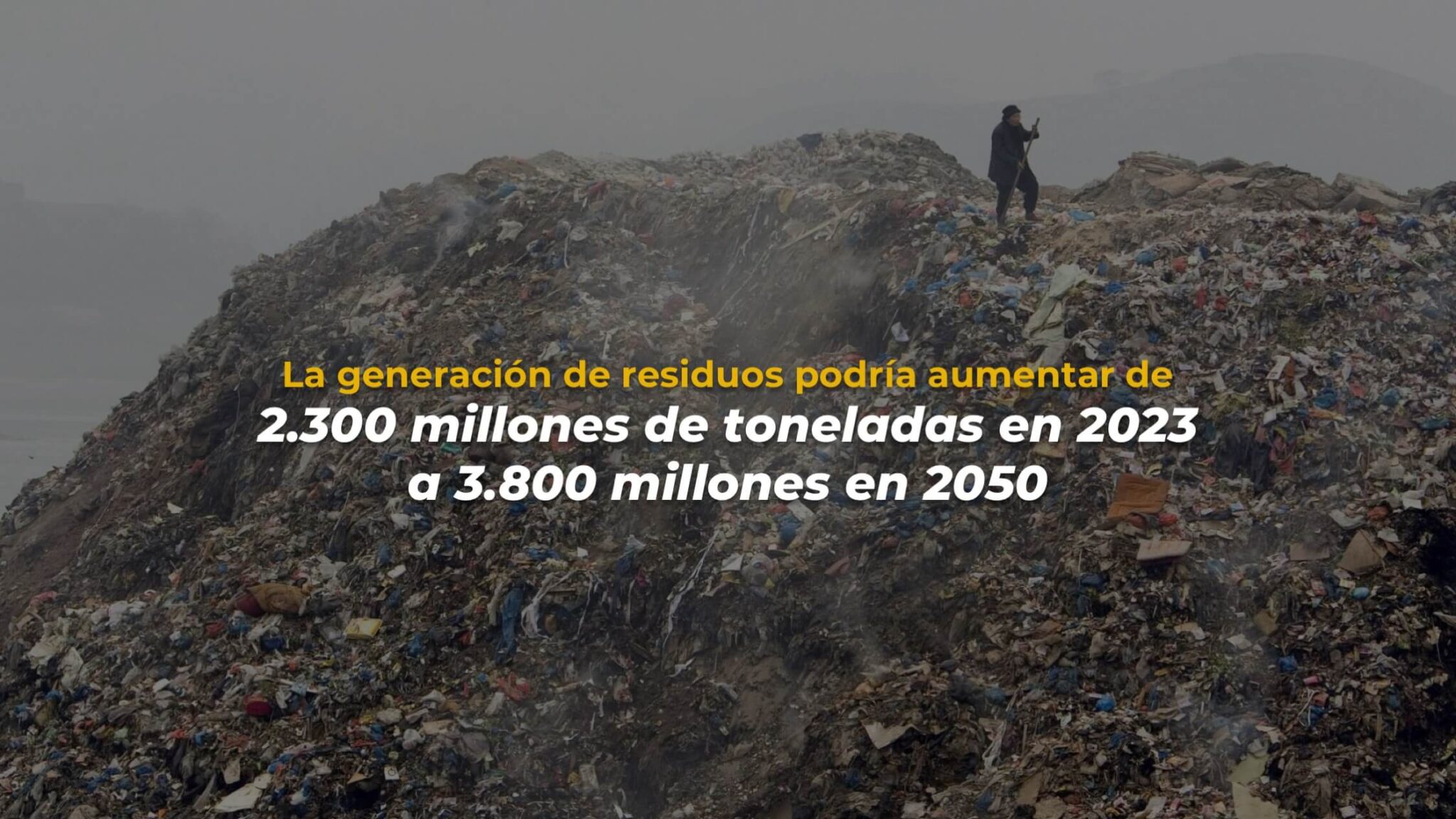 La cantidad de residuos generados podría aumentar un 65% para el 2050 ...